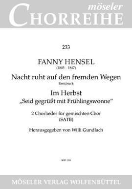 Hensel, F: Nacht ruht auf dem fremden Wegen / Im Herbste