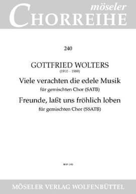 Wolters, G: Freunde, lasst uns fröhlich loben / Viele verachten die edele Musik