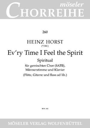 Horst, H: Ev’ry time I feel the Spirit 260