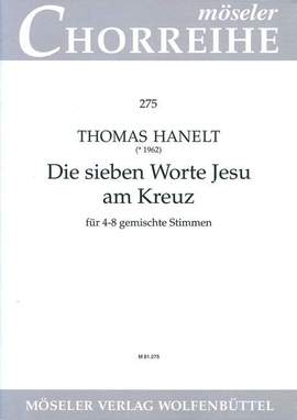 Hanelt, T: The seven words of Jesus on the cross
