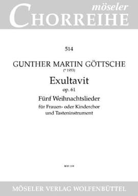 Goettsche, G M: Exultavit op. 61