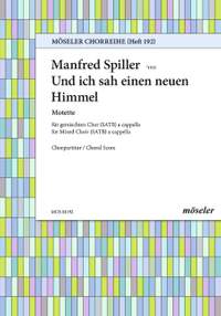 Spiller, M: Und ich sah einen neuen Himmel op. 30
