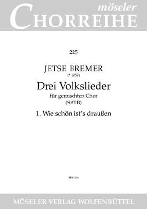 Bremer, J: Three folksongs 225