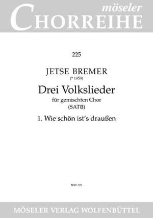 Bremer, J: Drei Volkslieder