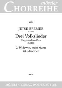 Bremer, J: Three folksongs 226