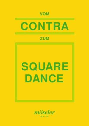 Klotzsche, V: From the contra dance to the square dance