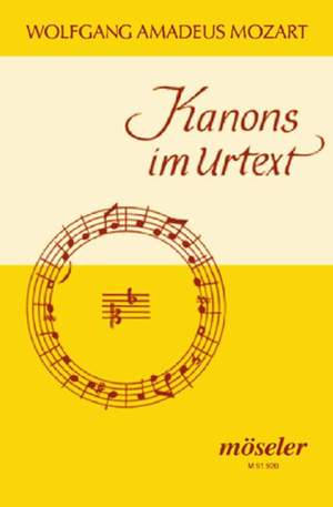 Mozart, W A: Canons with their original text