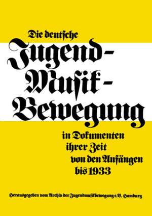 The German youth movement in documents of their time