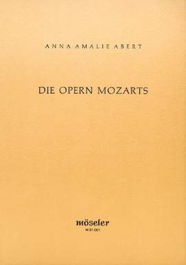 Abert, A A: Mozart’s operas