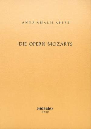 Abert, A A: Mozart’s operas