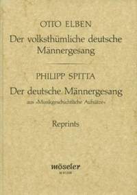 Der volksthümliche deutsche Männergesang (Reprint der 2. Auflage 1887)