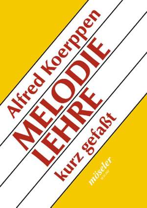 Koerppen, A: Melody theory summary