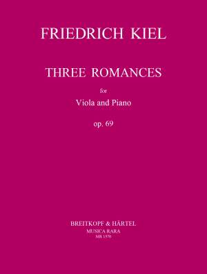Kiel, F: 3 Romanzen op. 69 op. 69