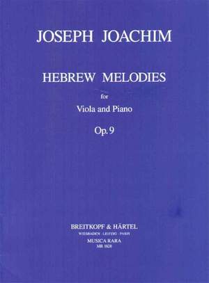 Joachim, J: Hebrew Melodies Op. 9 op. 9