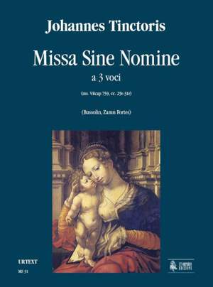 Tinctoris, J: Missa sine nomine