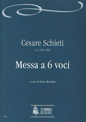 Schieti, C: Mass for 6 Voices (c.1585-87)
