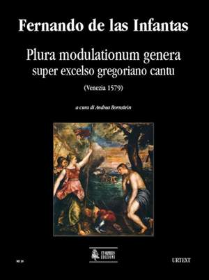Infantas, F d l: Plura modulationum genera super excelso gregoriano cantu (Venezia 1579)