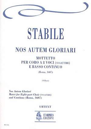 Stabile, A: Nos Autem Gloriari. Motet (Roma 1607)