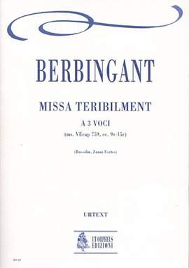 Berbingant: Missa Teribilment
