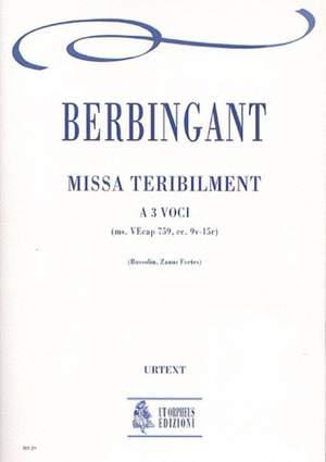 Berbingant: Missa Teribilment