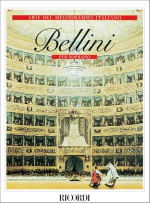 Bellini: Arias for Soprano