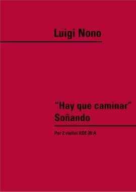 Nono: Hay que Caminar