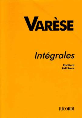 Varèse: Intégrales