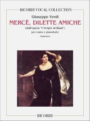 Verdi: Mercè, dilette Amiche (sop)