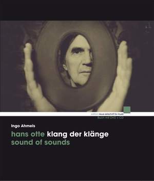 Ahmels, I: Hans Otte - Klang der Klänge / Sound of Sounds
