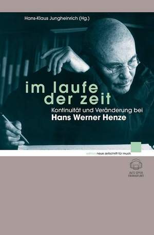 Henze, H W: Im Laufe der Zeit