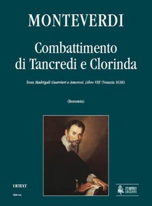 Monteverdi, C: Combattimento di Tancredi e Clorinda Combattimento