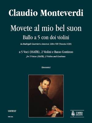 Monteverdi, C: Movete al mio bel suon