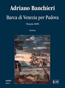 Banchieri, A: Barca di Venezia per Padova (Venezia 1605)