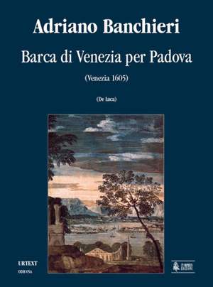 Banchieri, A: Barca di Venezia per Padova (Venezia 1605)