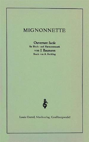 Baumann, J: Mignonette