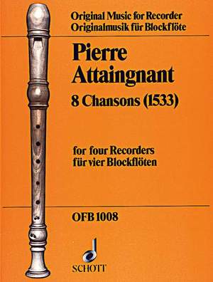Attaingnant, P: 8 Chansons