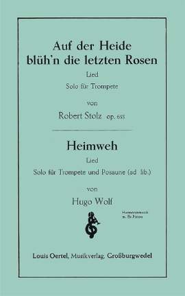 Stolz, R: Auf der Heide blühn die letzten Rosen