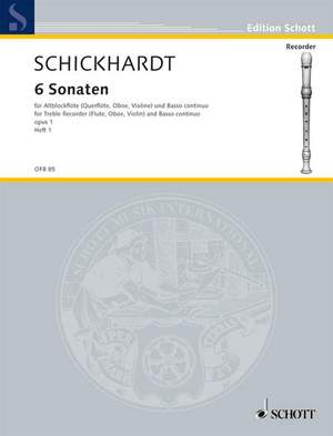 Schickhardt, J C: 6 Sonatas op. 1