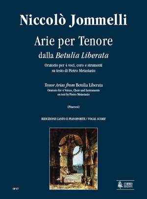 Jommelli, N: Tenor Arias from Betulia Liberata
