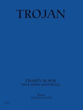 Trojan, V: Des Kaisers Nachtigal