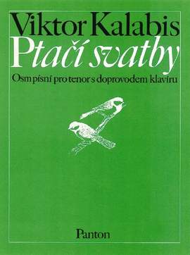 Kalabis, V: Birds' Weddings op. 5
