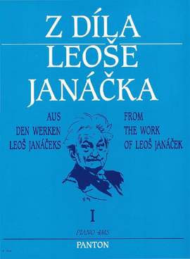 Janáček, L: From the Work of Leos Janácek I Vol. 1