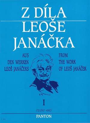 Janáček, L: From the Work of Leos Janácek I Vol. 1