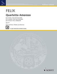 Felix, V: Quartetto Amoroso op. 51