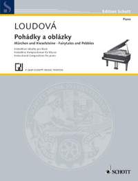 Loudová, I: Märchen und Kieselsteine