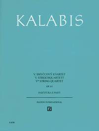 Kalabis, V: V. String quartet op. 63