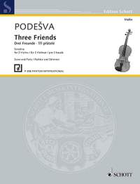 Podesva, J: Three Friends