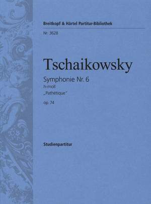 Tchaikovsky: Symphony No. 6 B minor op. 74