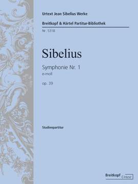 Sibelius, J: Symphony No. 1 in E minor Op. 39 E minor op. 39