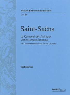 Saint-Saëns, C: The Carnival of the Animals - Great Zoological Fantasy